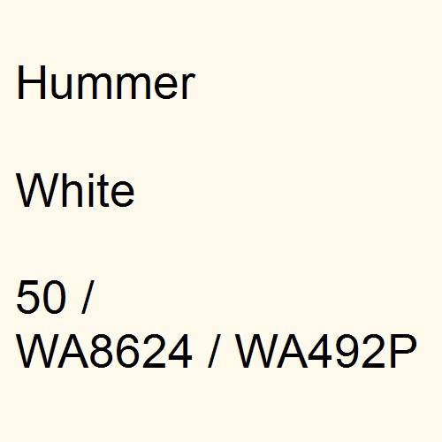 Hummer, White, 50 / WA8624 / WA492P.